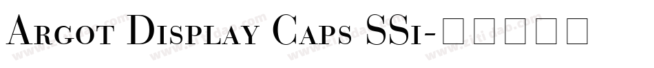 Argot Display Caps SSi字体转换